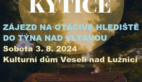 Zájezd na Otáčivé hlediště do Týna nad Vltavou - Kytice 