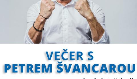 Večer s Petrem Švancarou 